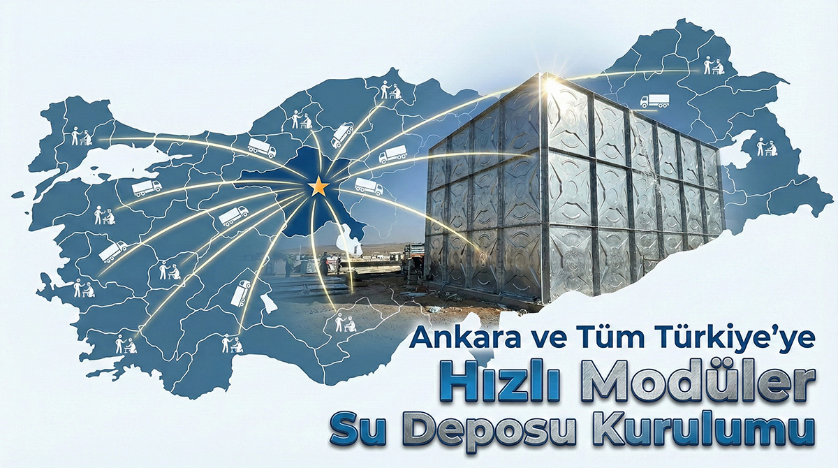 Depomod Güvencesiyle Ankara ve Tüm Türkiye’ye Hızlı Modüler Su Deposu Kurulumu